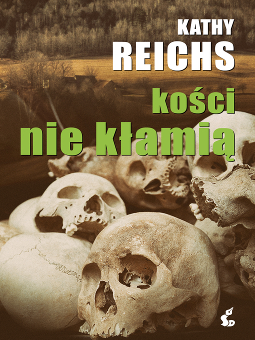 Title details for Kości nie kłamią by Kathy Reichs - Available